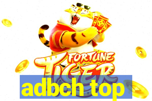 adbch top